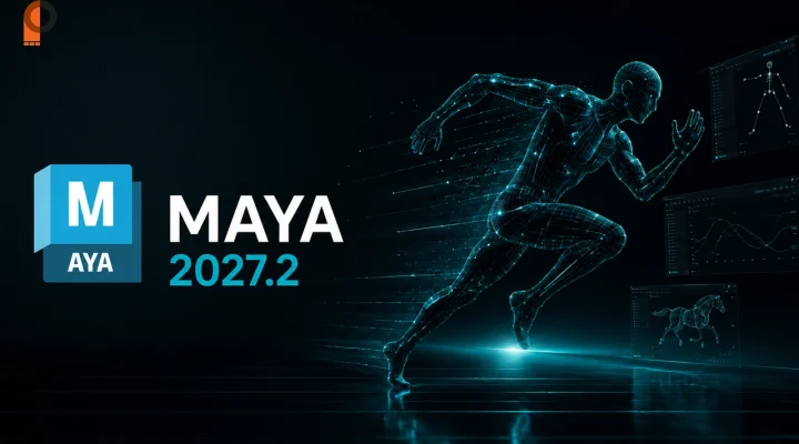 Maya 2027.2 منتشر شد؛ مهم‌ترین تغییرات نسخه جدید