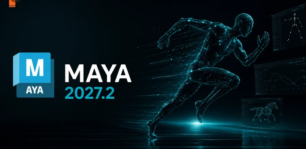 Maya 2027.2 منتشر شد؛ مهم‌ترین تغییرات نسخه جدید